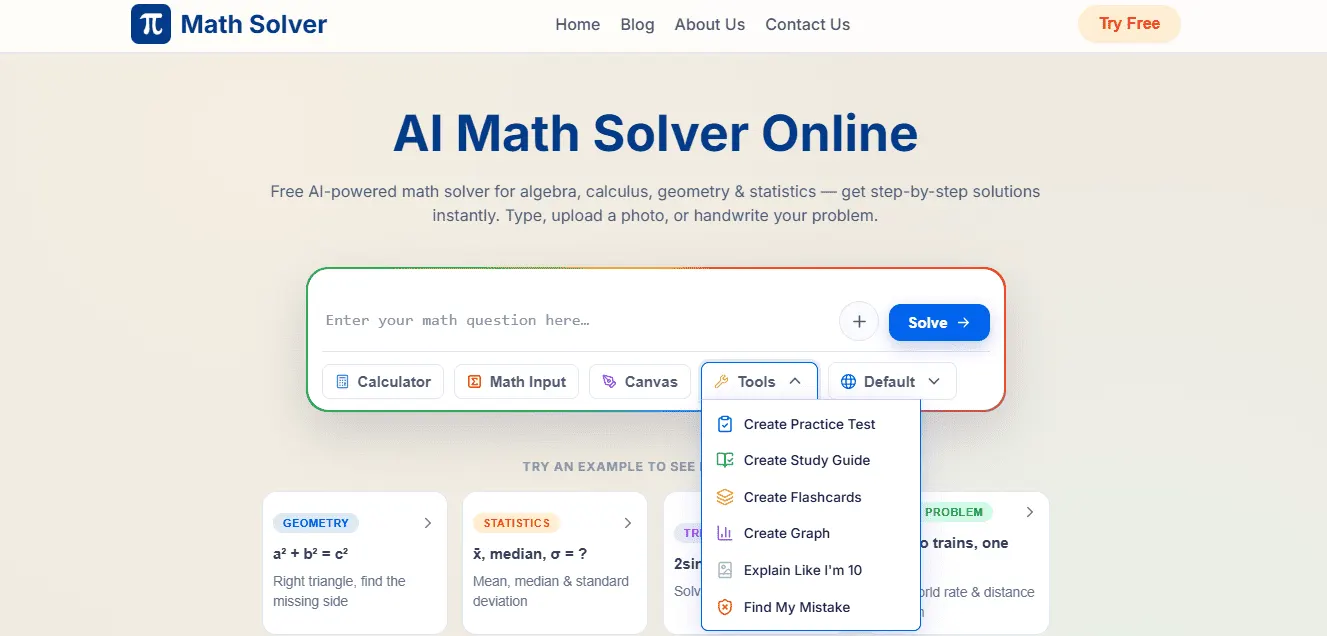 AI Math Solver homepage showing the Tools dropdown menu with Create Practice Test, Create Study Guide, Create Flashcards, Create Graph, Explain Like I'm 10, and Find My Mistake options